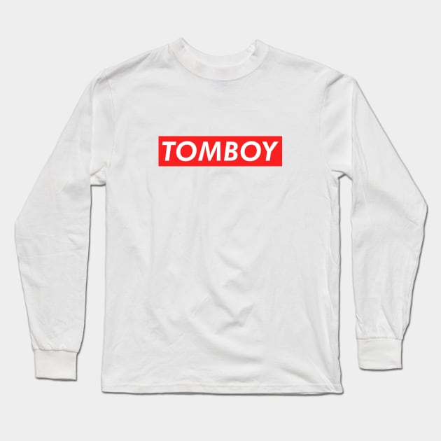 Tomboy Long Sleeve T-Shirt by NotoriousMedia